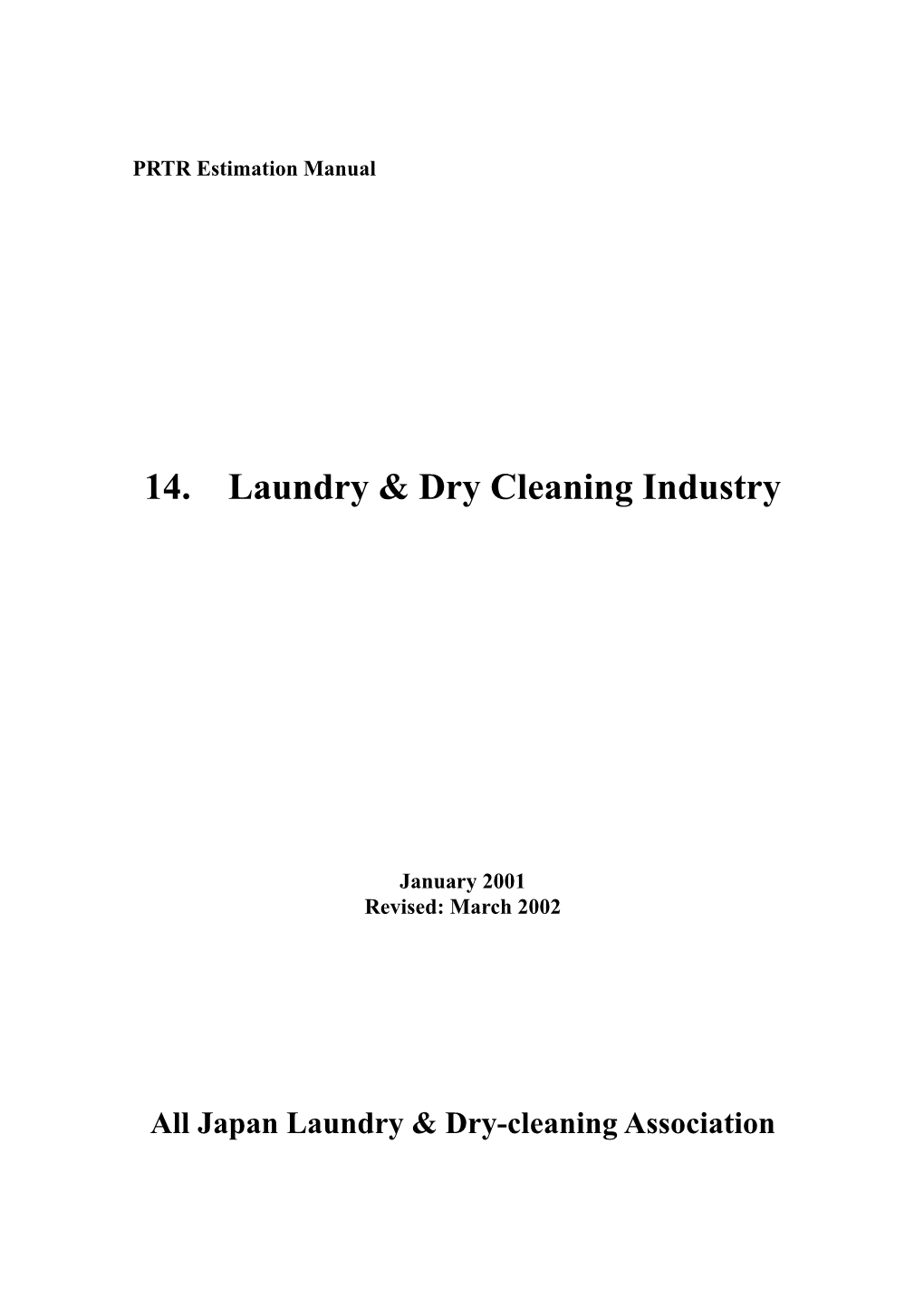 14. Laundry & Dry Cleaning Industry