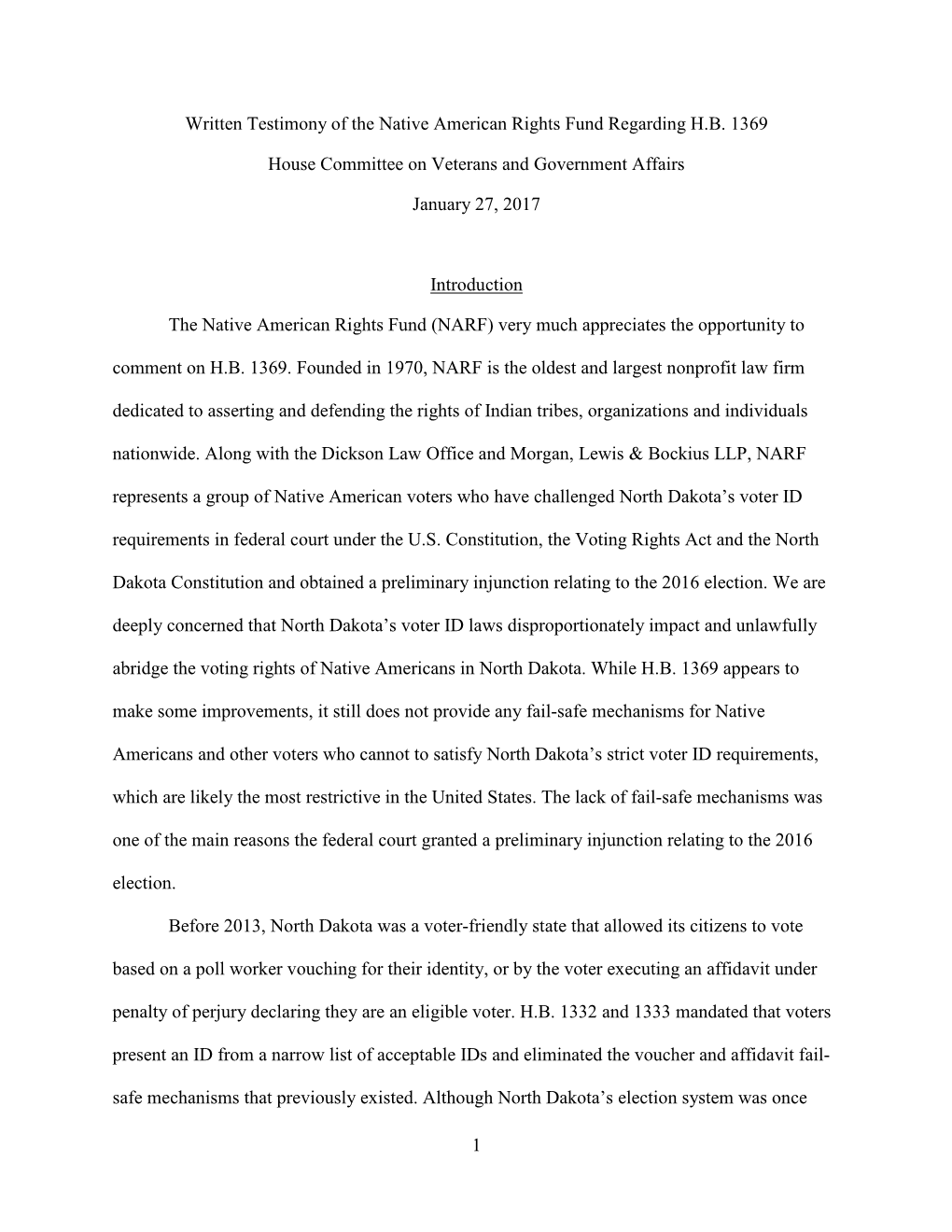 1 Written Testimony of the Native American Rights Fund Regarding H.B. 1369 House Committee on Veterans and Government Affairs Ja