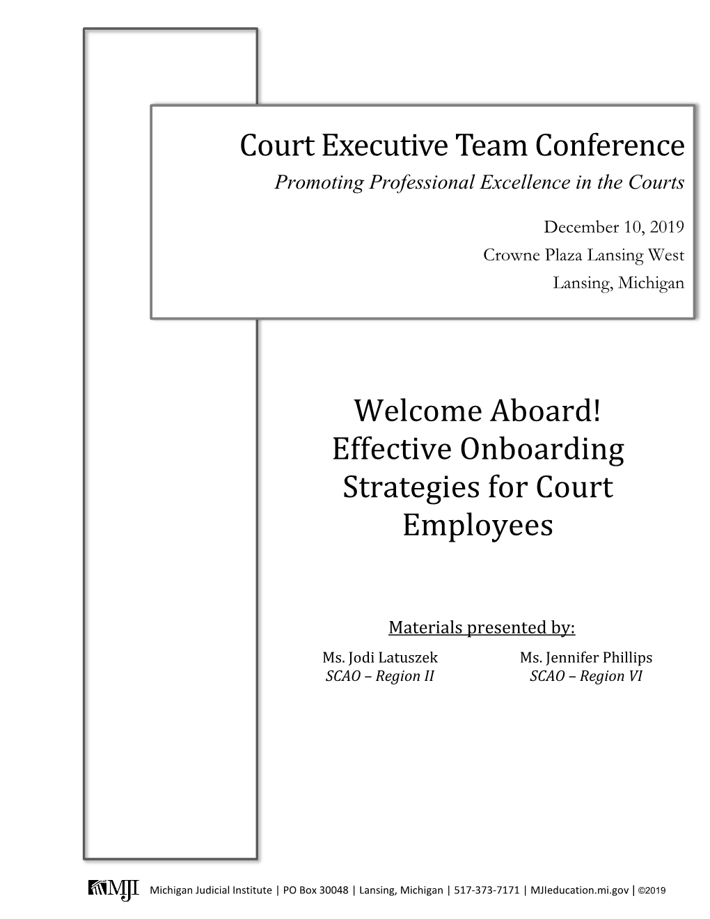 Aboard! Effective Onboarding Strategies for Court Employees