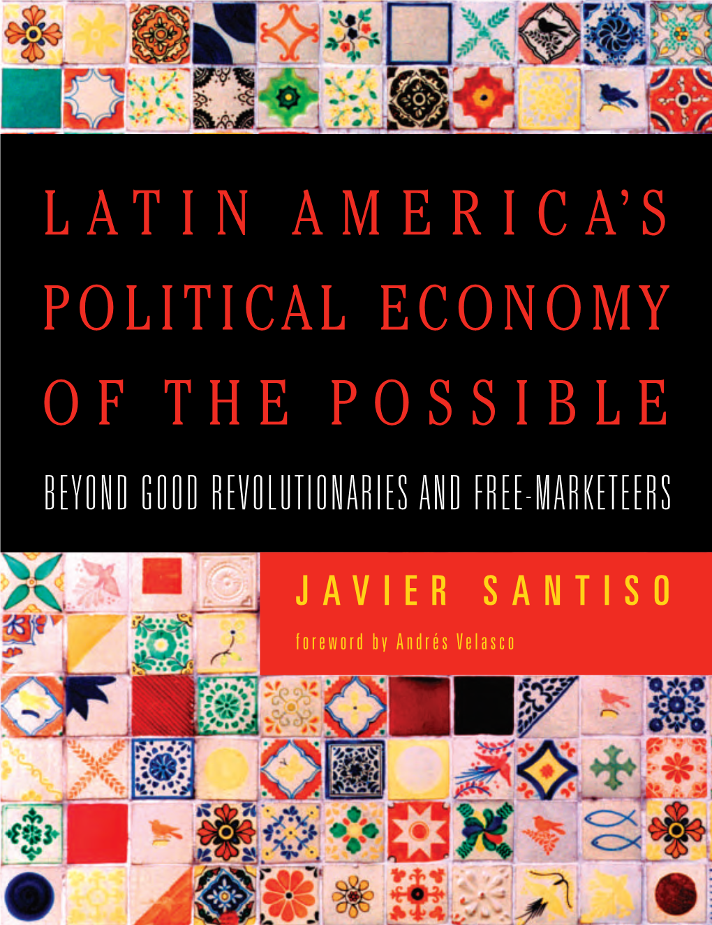 POLITICAL ECONOMY Latin America's Political Economy of The