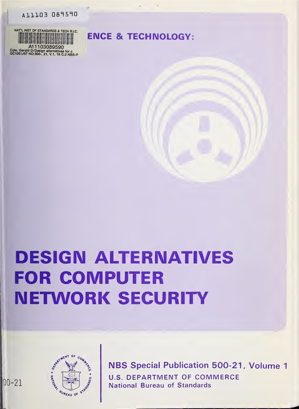 Design Alternatives for Computer Network Security