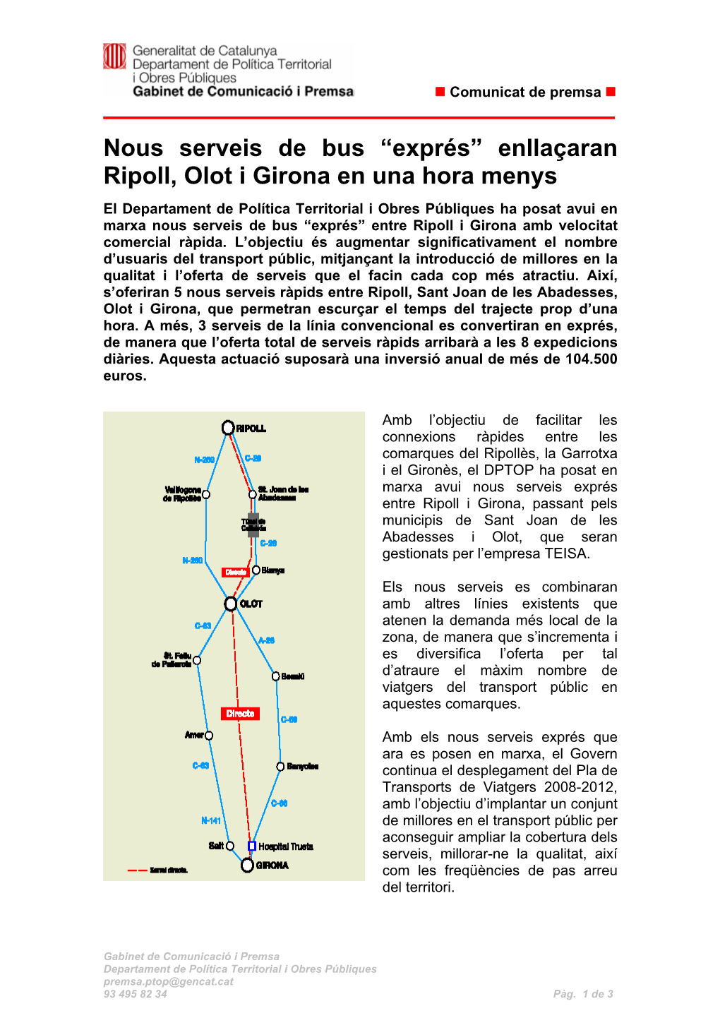 Nous Serveis De Bus “Exprés” Enllaçaran Ripoll, Olot I Girona En Una Hora Menys