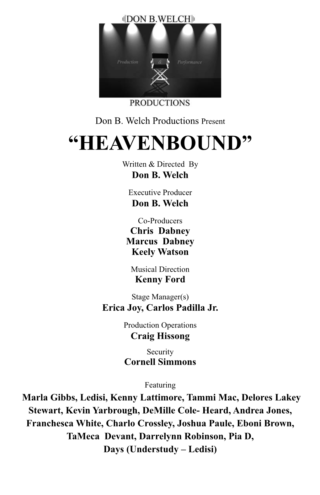 “HEAVENBOUND” Written & Directed by Don B