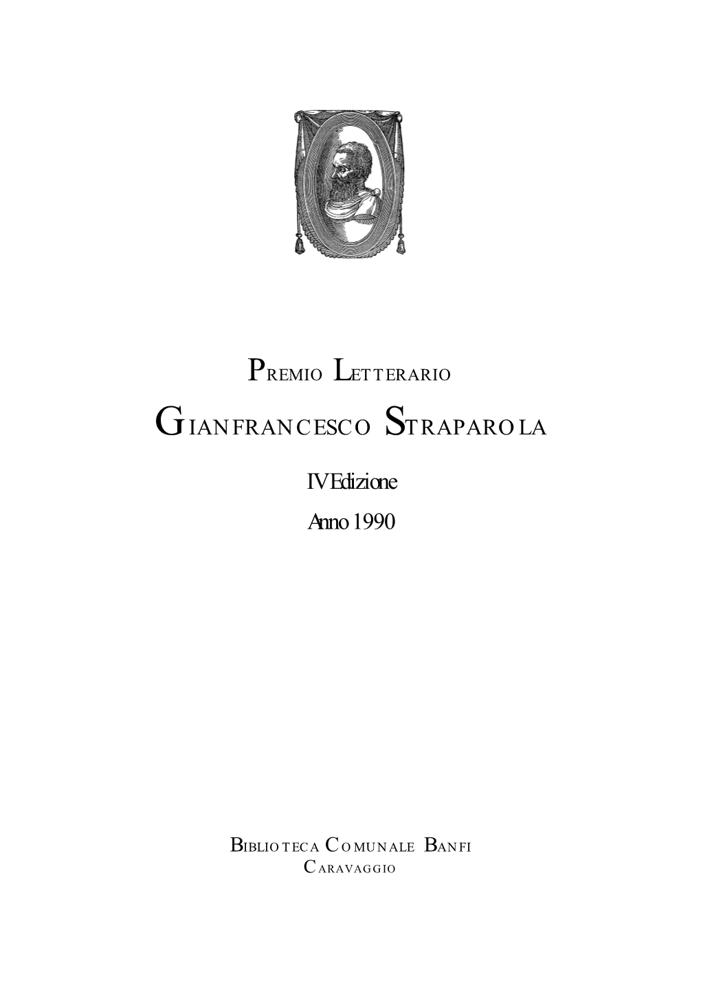 Racconti Vincitori Della IV Edizione, Anno 1990