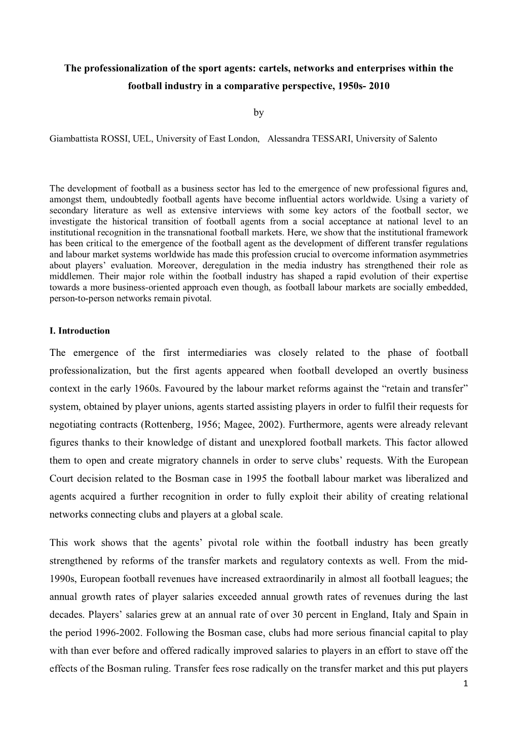 Cartels, Networks and Enterprises Within the Football Industry in a Comparative Perspective, 1950S- 2010