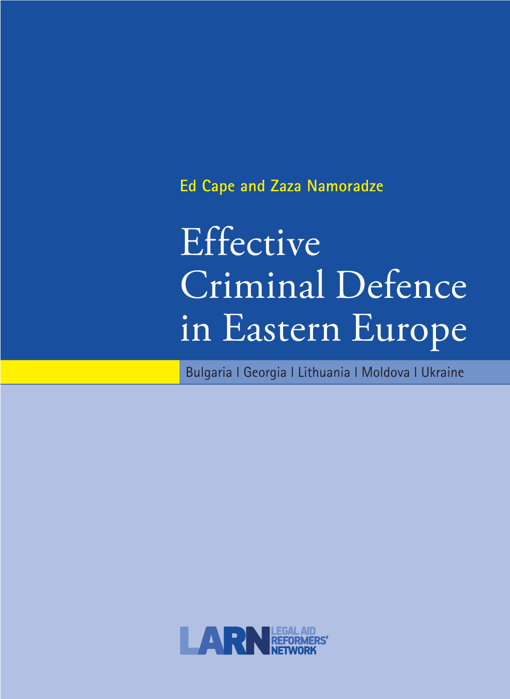 Effective Criminal Defence in Eastern Europe