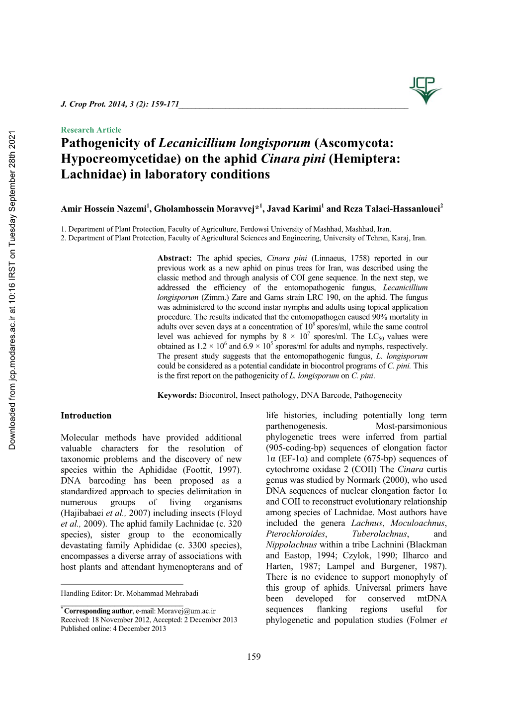 Pathogenicity of Lecanicillium Longisporum (Ascomycota: Hypocreomycetidae) on the Aphid Cinara Pini (Hemiptera: Lachnidae) in Laboratory Conditions