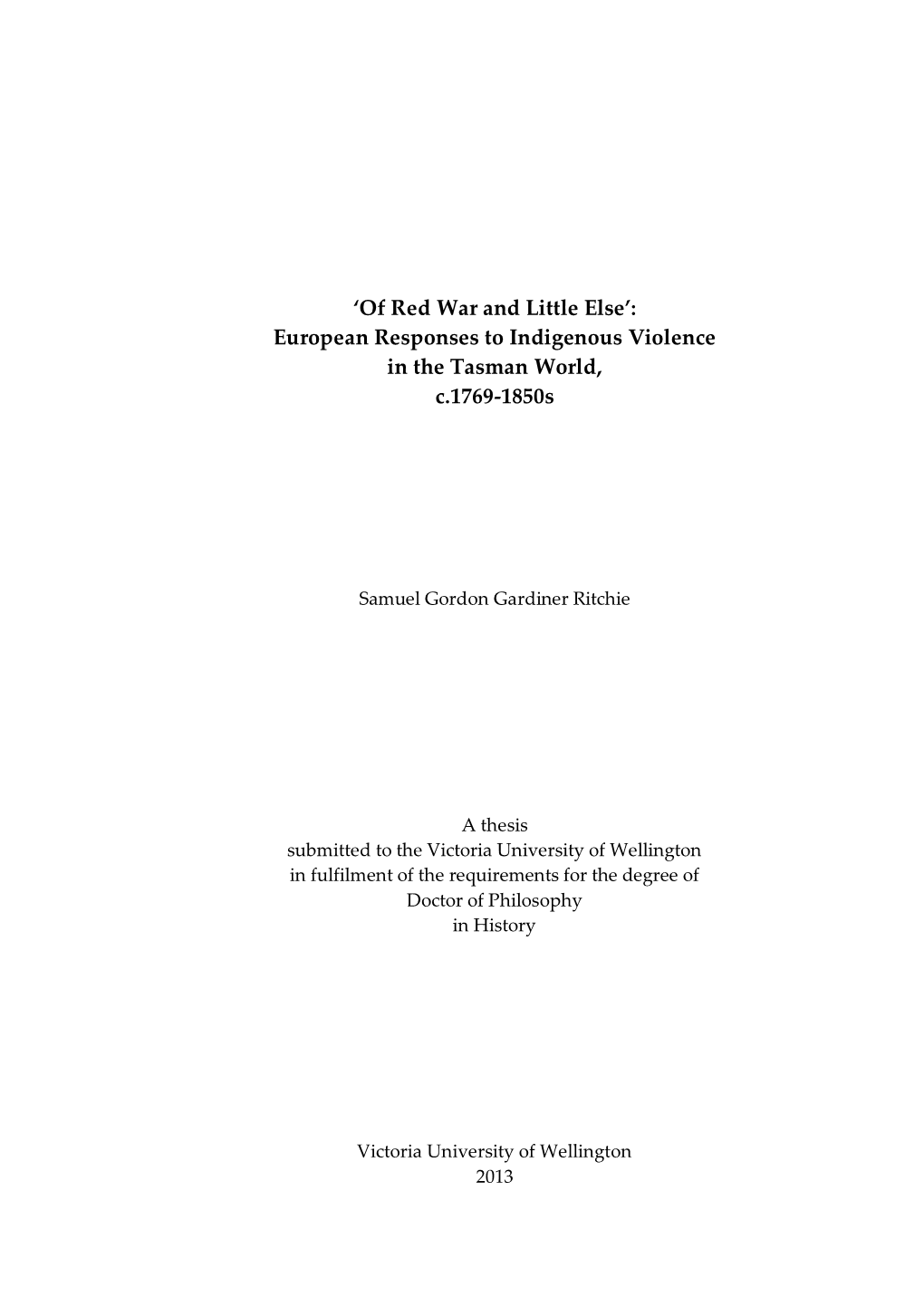 European Responses to Indigenous Violence in the Tasman World, C.1769-1850S