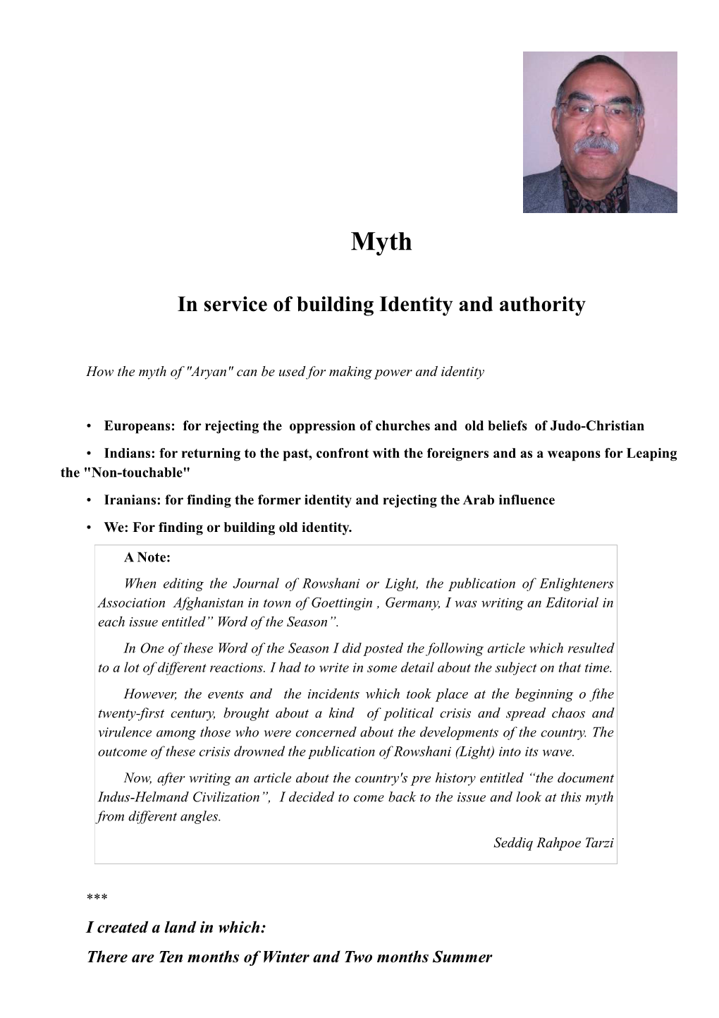 Myth in Service of Building Identity and Authority