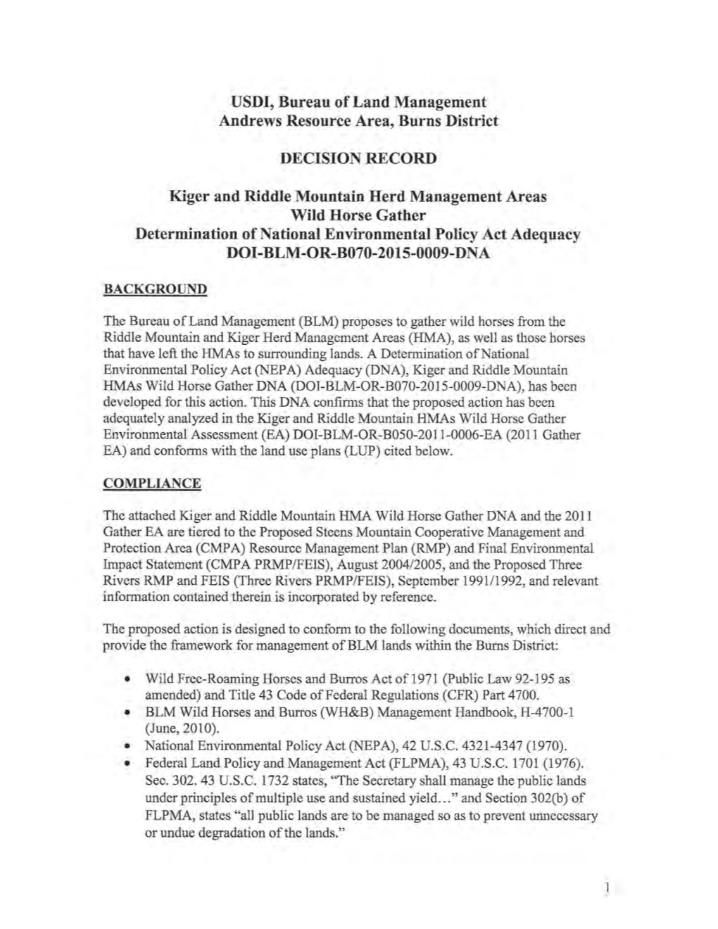 Kiger and Riddle Mountain Herd Management Areas Wild Horse Gather Determination of National Environmental Policy Act Adequacy DOI-BLM-OR-B070-2015-0009-DNA