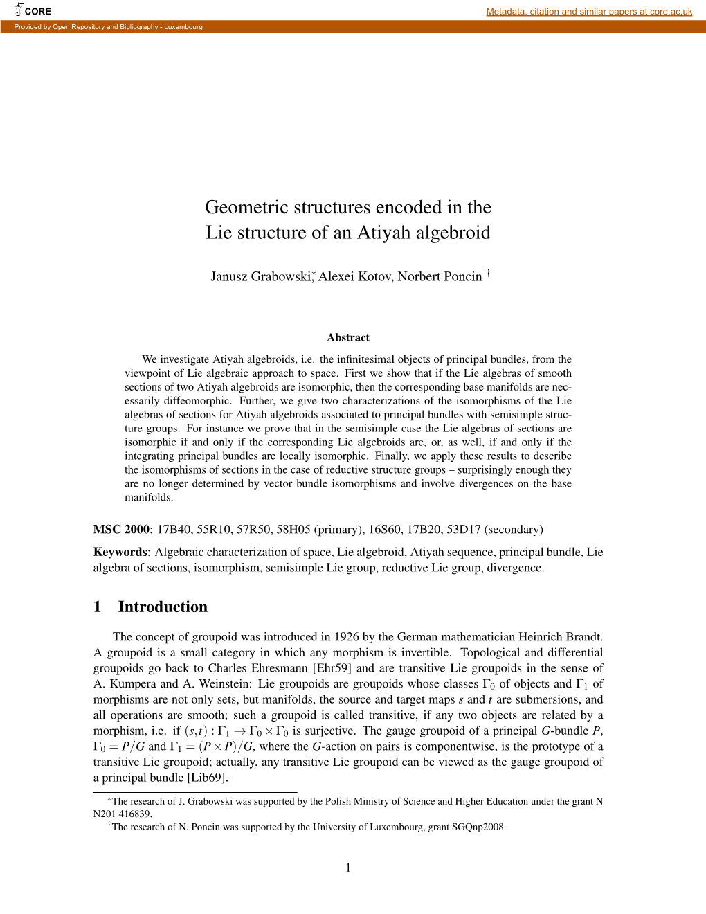 Geometric Structures Encoded in the Lie Structure of an Atiyah Algebroid