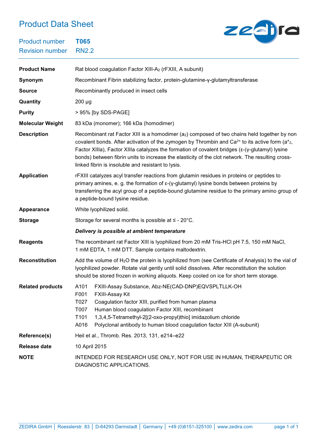 T065 PDS RN2.2 Rat Blood Coagulation Factor XIII Rfxiii