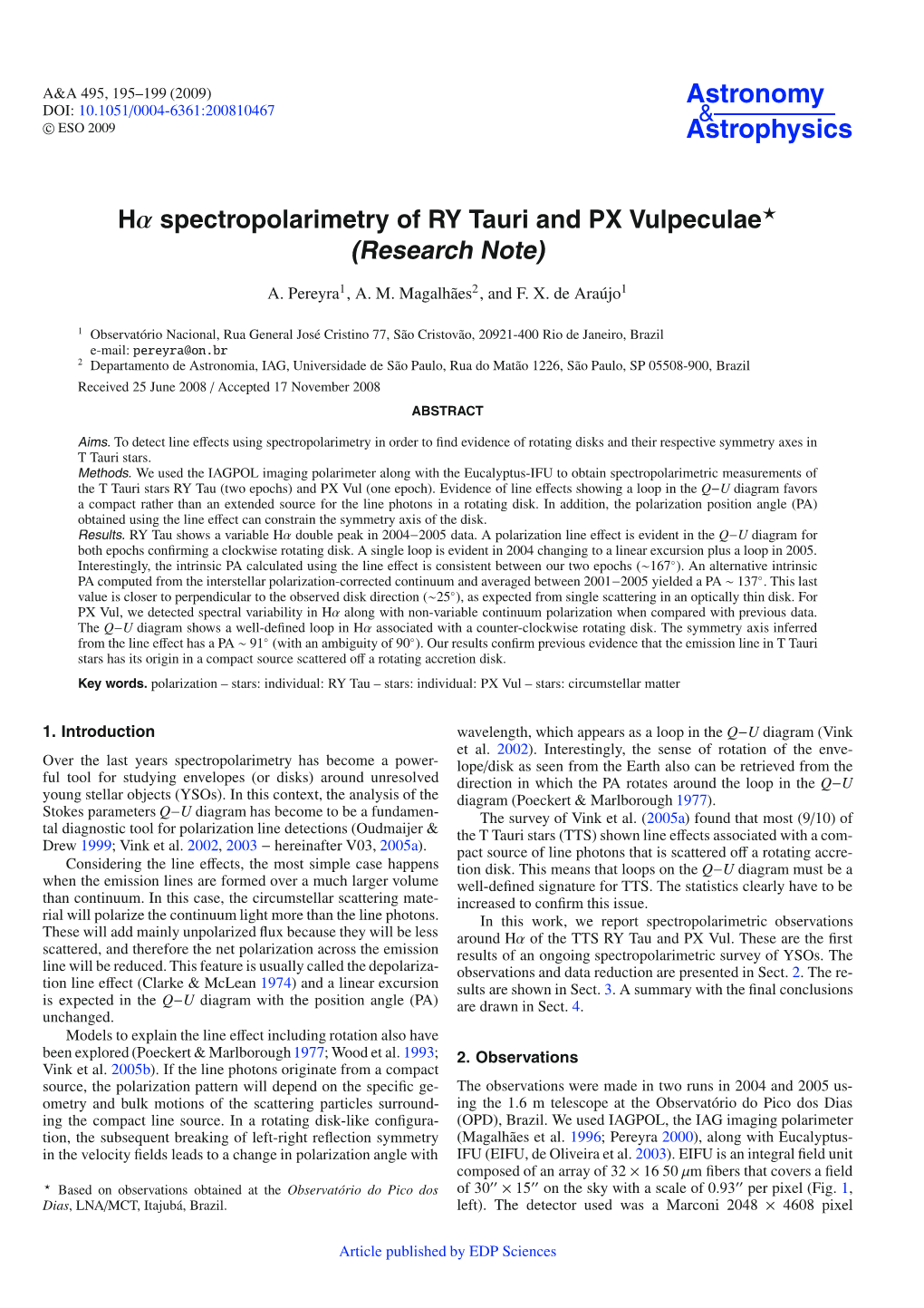 Hα Spectropolarimetry of RY Tauri and PX Vulpeculae� (Research Note)