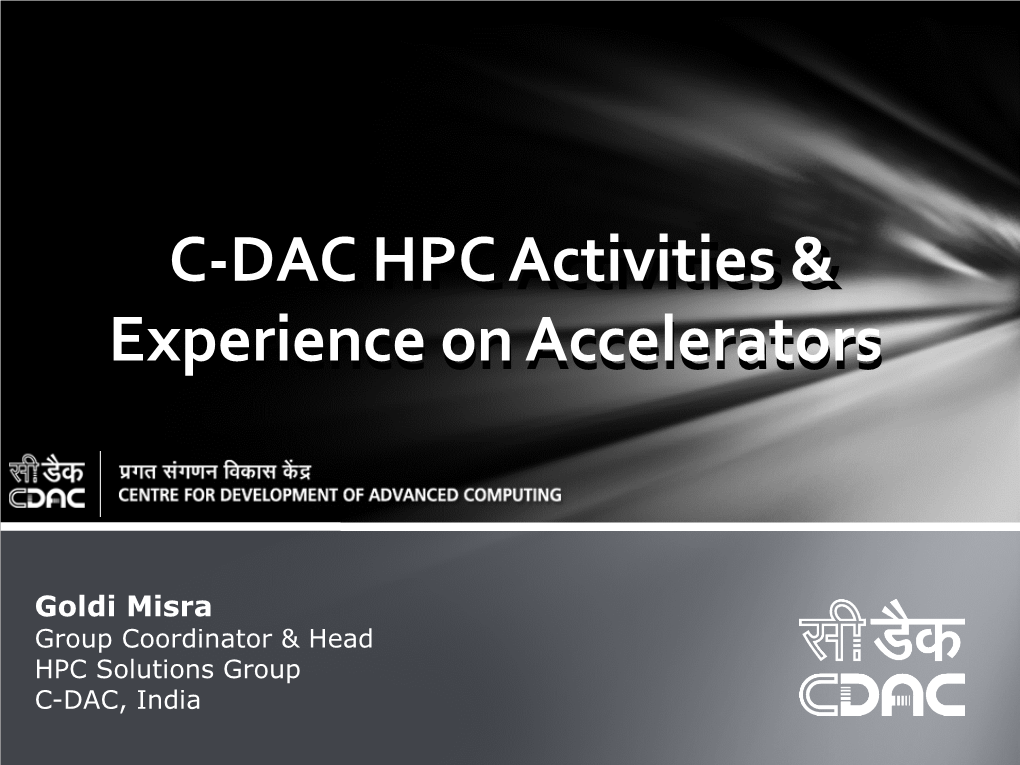 C-DAC Activities on Many Cores and Accelerators