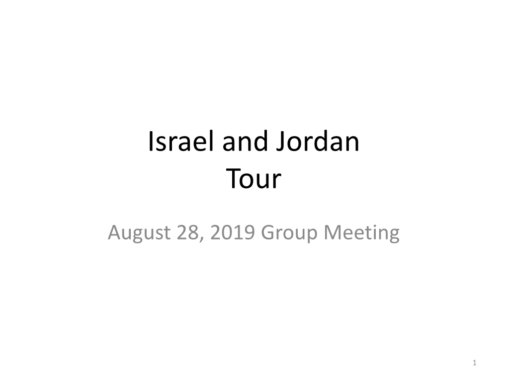 Holy Land 2019 Powerpoint Aug 28 Meeting