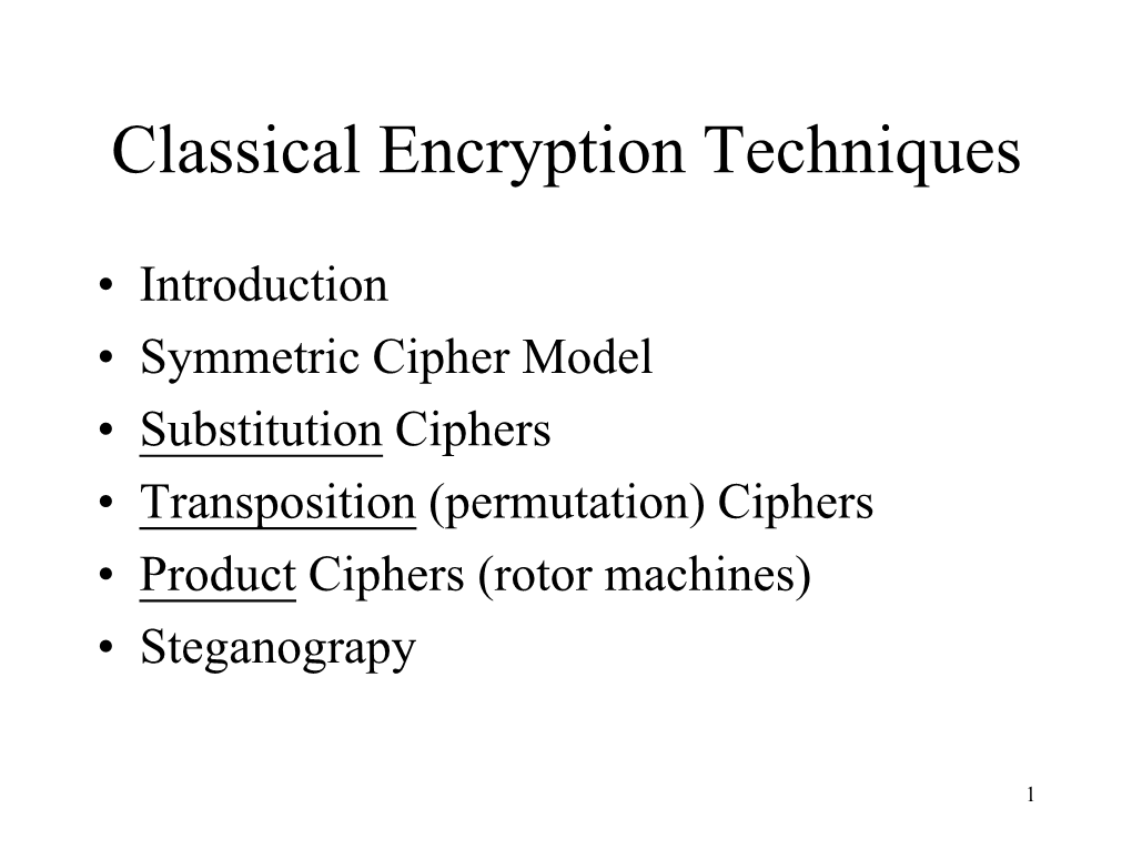 Classical Encryption Techniques