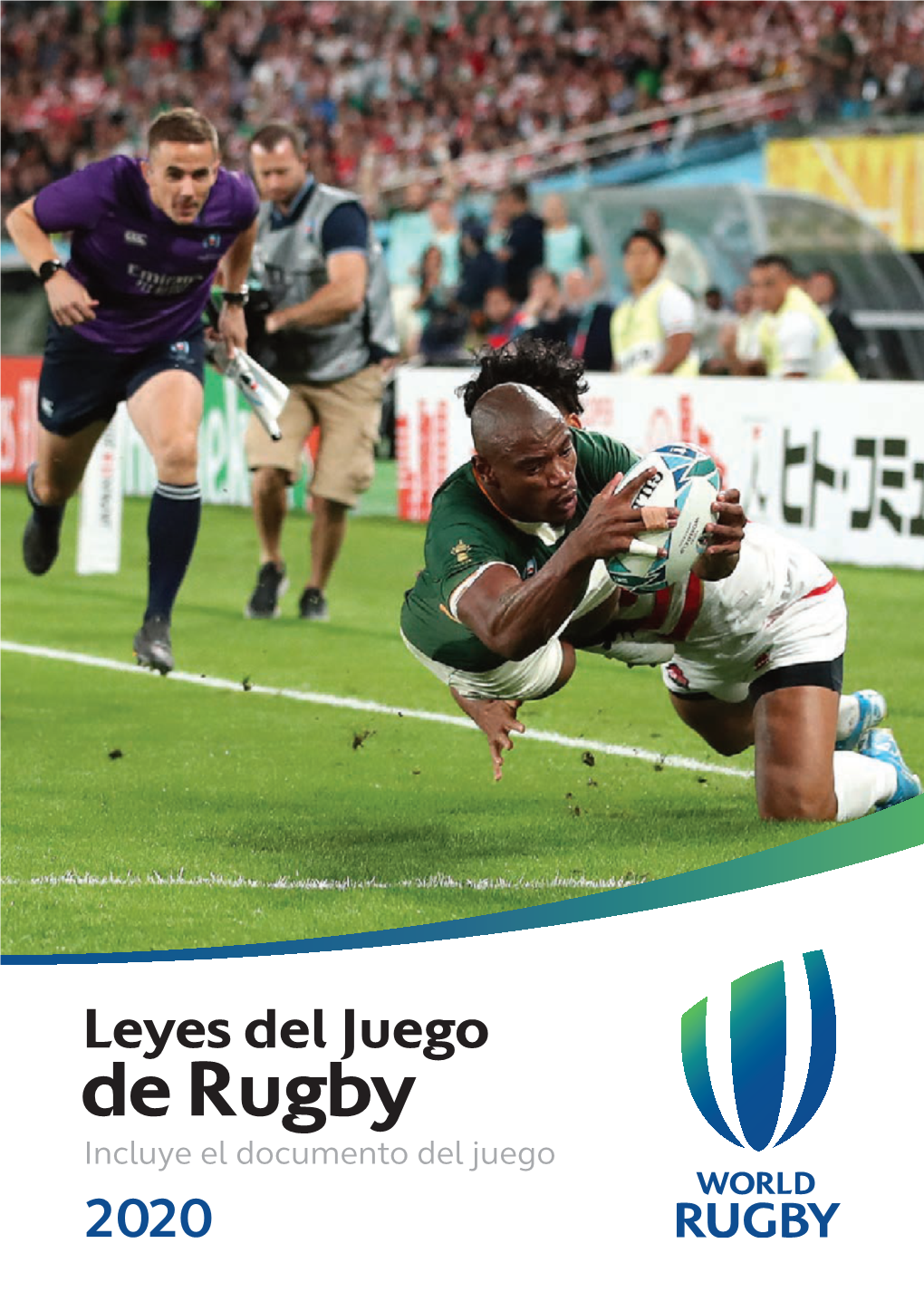Leyes Del Juego De Rugby Incluye El Documento Del Juego 2020 Copyright © World Rugby 2020