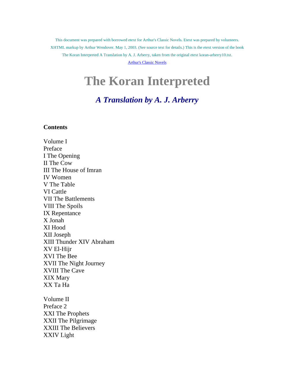The Koran Interpreted a Translation by AJ Arberry