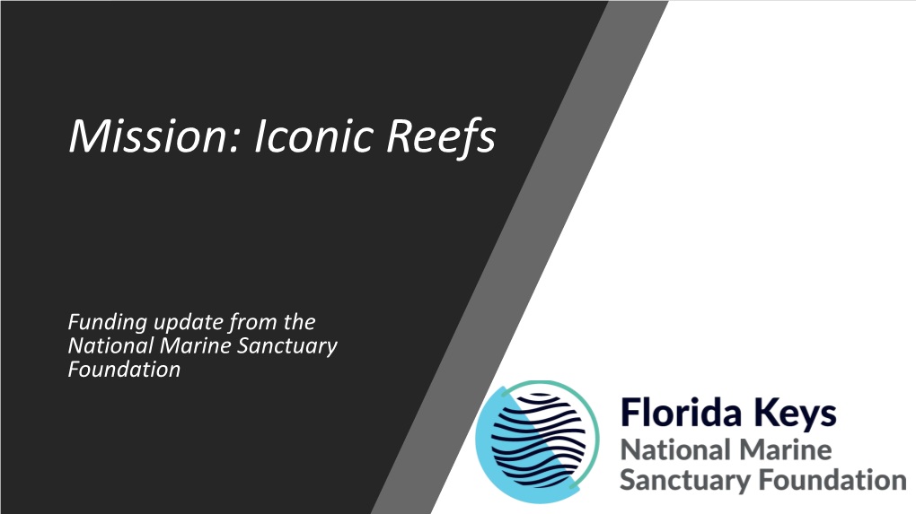 Mission: Iconic Reefs Funding Updates