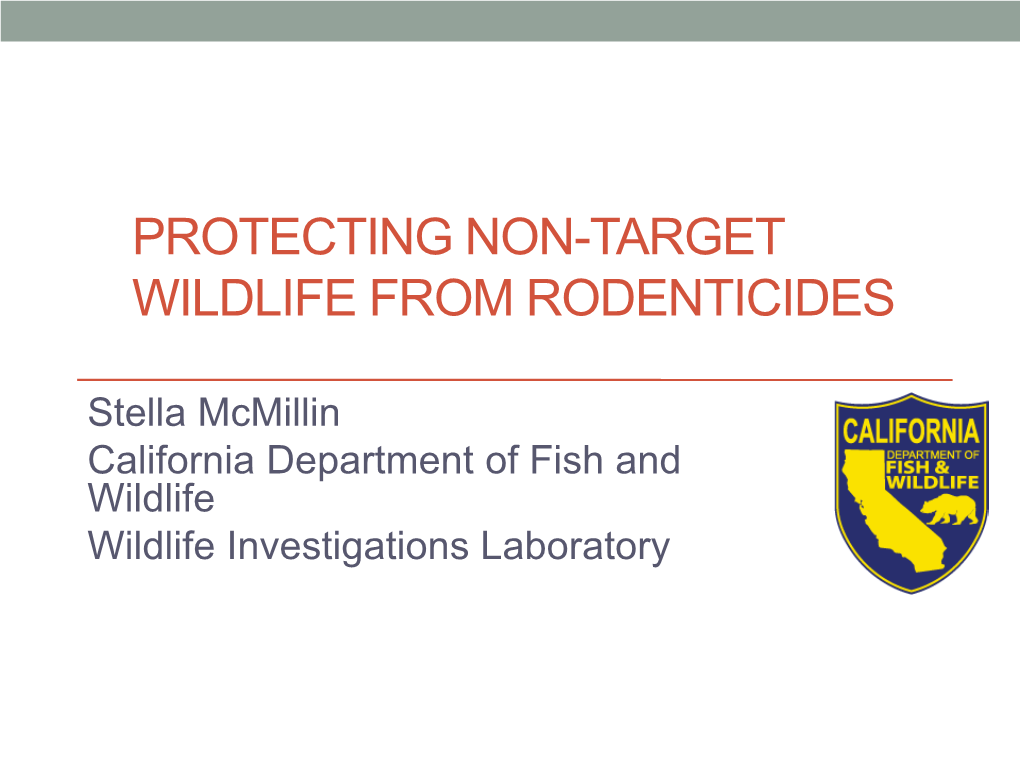 Protecting Non-Target Wildlife from Rodenticides