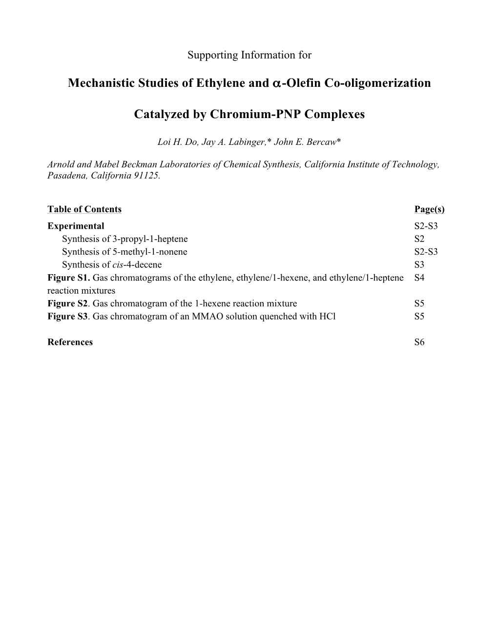 Mechanistic Studies of Ethylene and Α-Olefin Co-Oligomerization