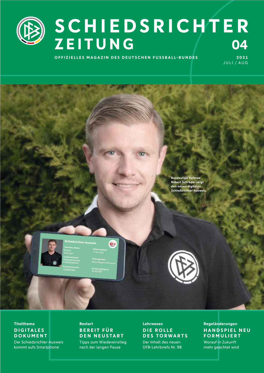 Schiedsrichter Zeitung 04 Offizielles Magazin Des Deutschen Fussball-Bundes 2021 Juli / Aug