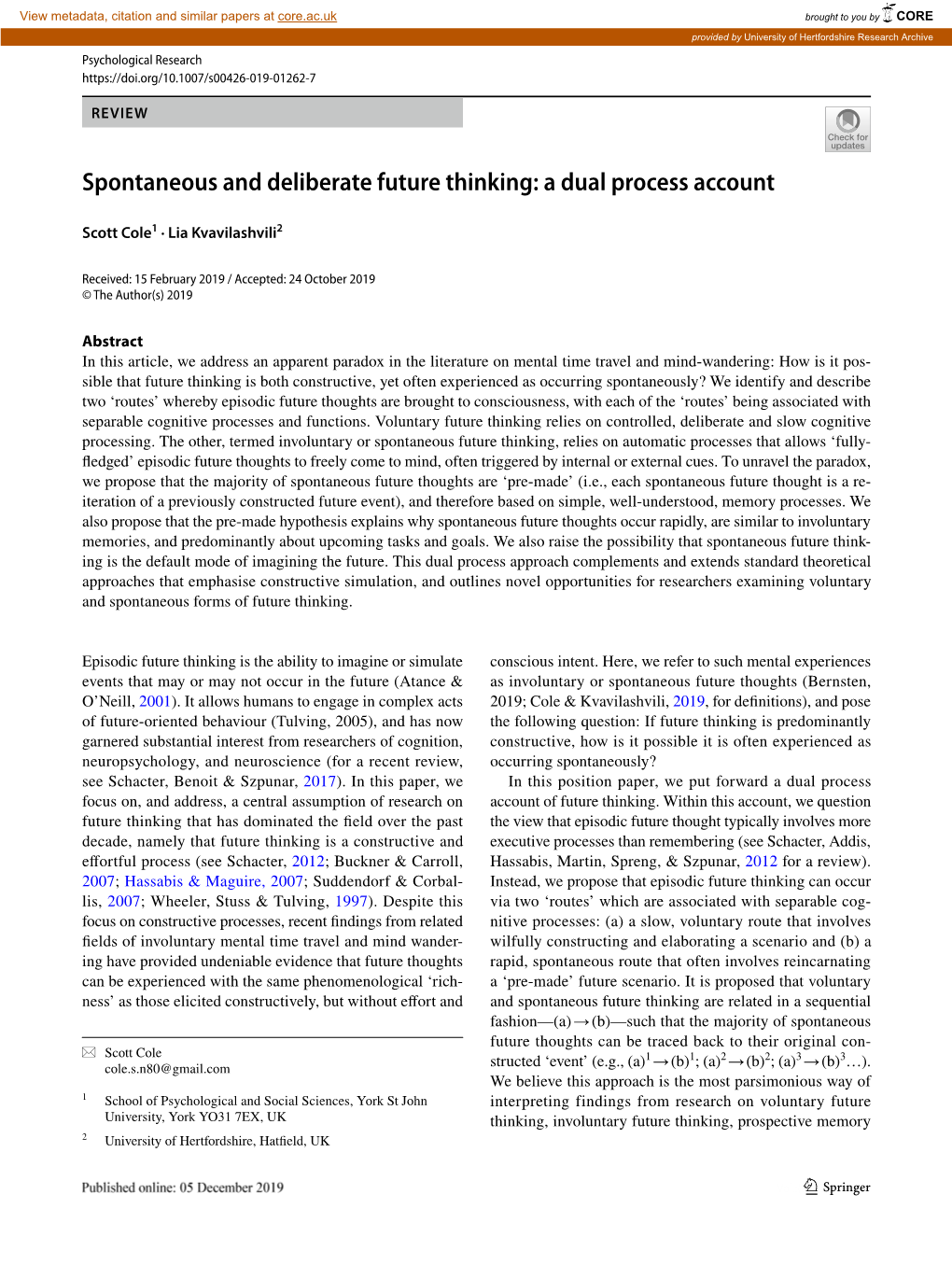Spontaneous and Deliberate Future Thinking: a Dual Process Account