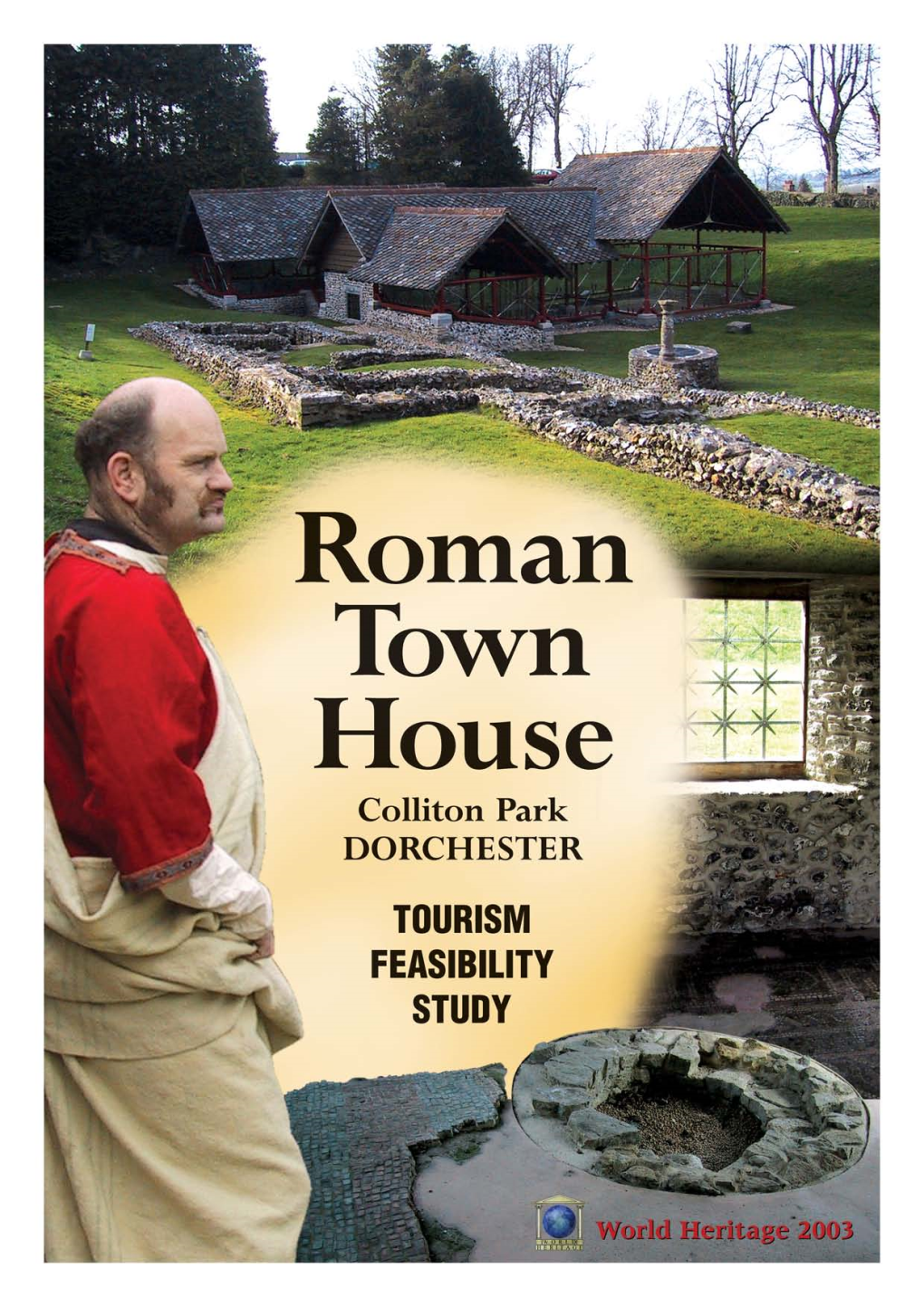 Roman Town House Tourism Feasibility Study