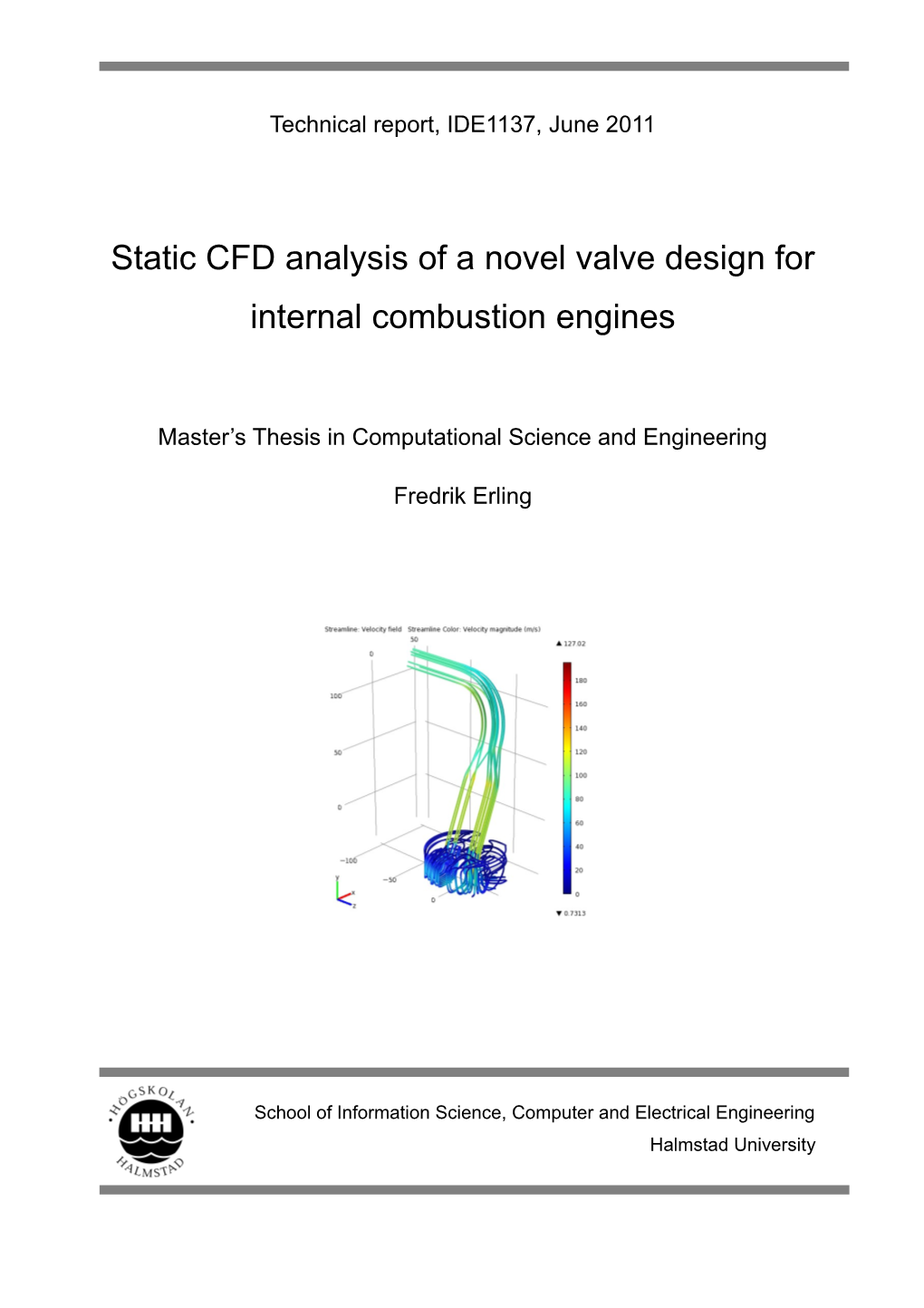 Static CFD Analysis of a Novel Valve Design for Internal Combustion Engines