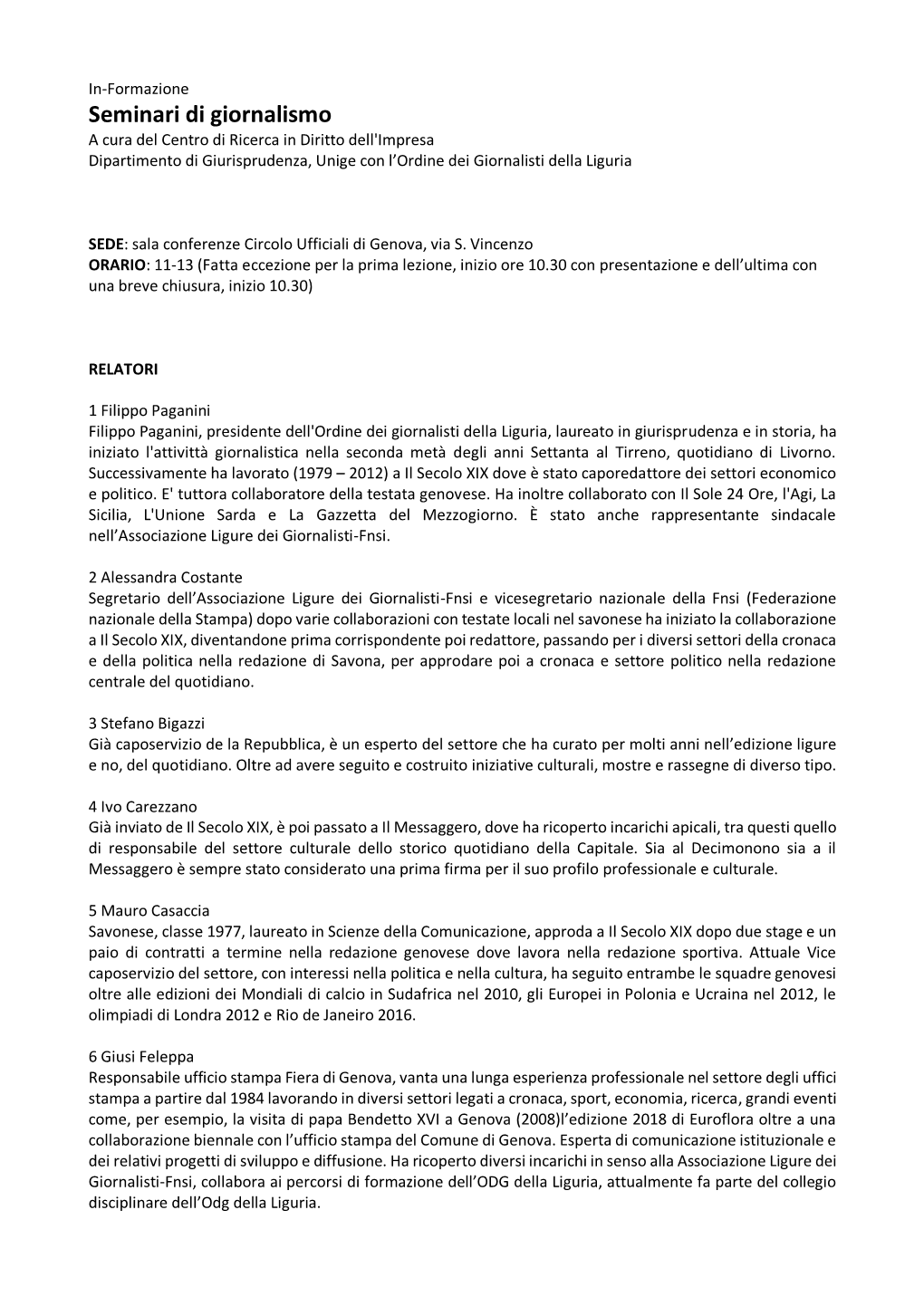 Seminari Di Giornalismo a Cura Del Centro Di Ricerca in Diritto Dell'impresa Dipartimento Di Giurisprudenza, Unige Con L’Ordine Dei Giornalisti Della Liguria