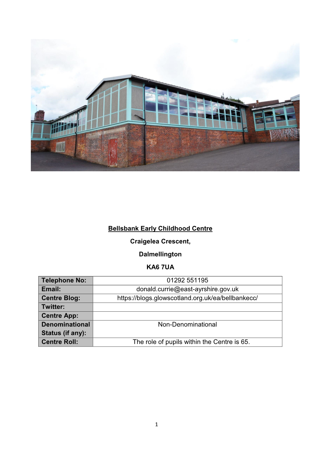 Bellsbank Early Childhood Centre Craigelea Crescent, Dalmellington KA6 7UA