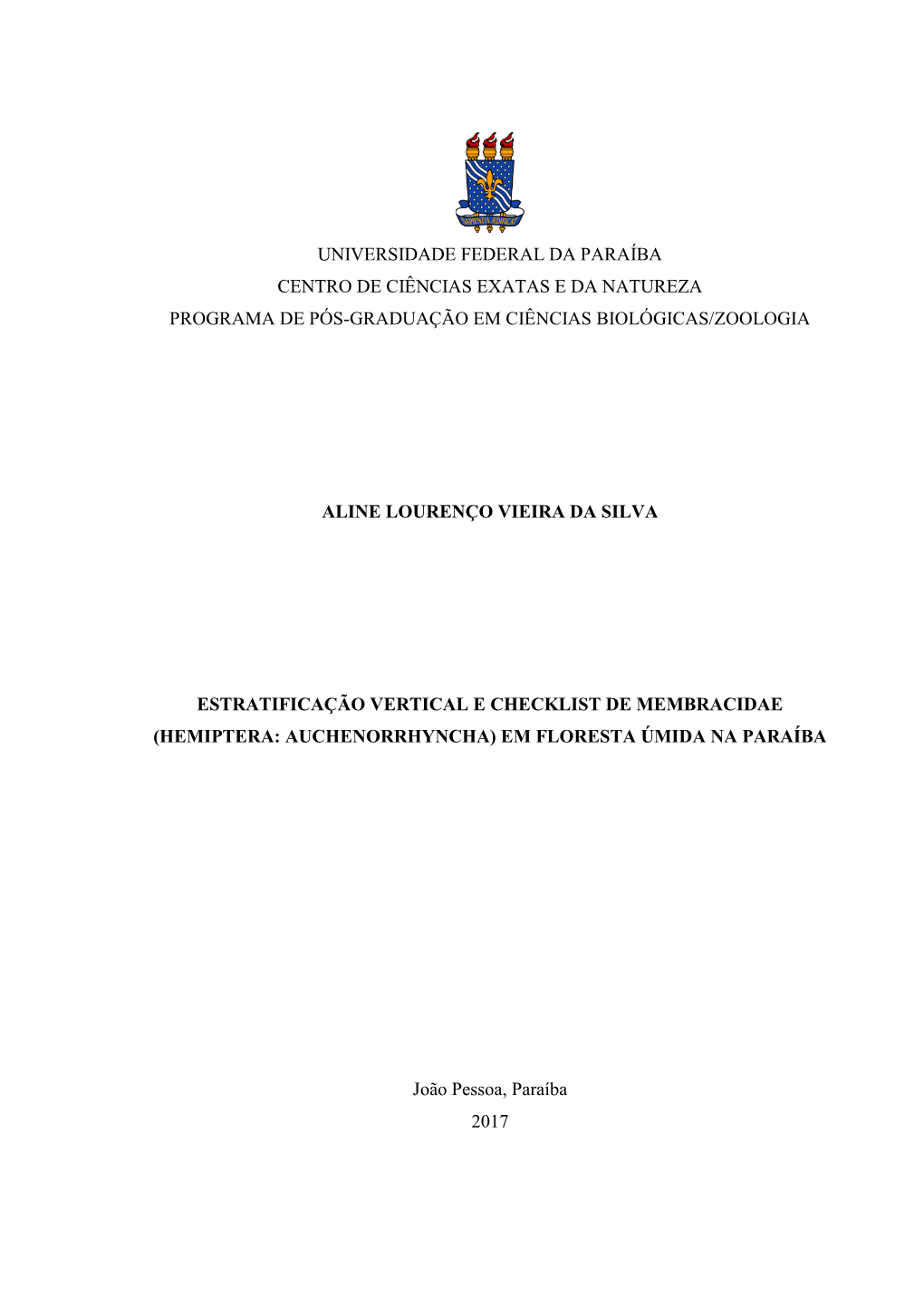 Universidade Federal Da Paraíba Centro De Ciências Exatas E Da Natureza Programa De Pós-Graduação Em Ciências Biológicas/Zoologia