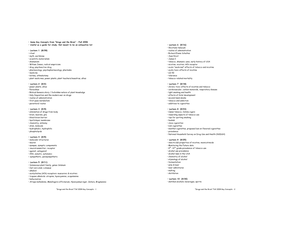 • Some Key Concepts from “Drugs and the Brain” – Fall 2008 • Useful As A