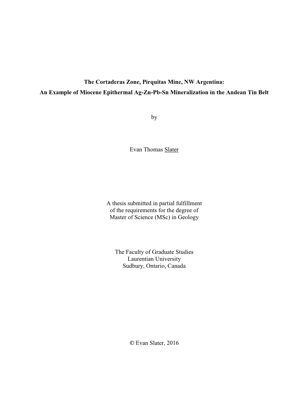 An Example of Miocene Epithermal Ag-Zn-Pb-Sn Mineralization in the Andean Tin Belt