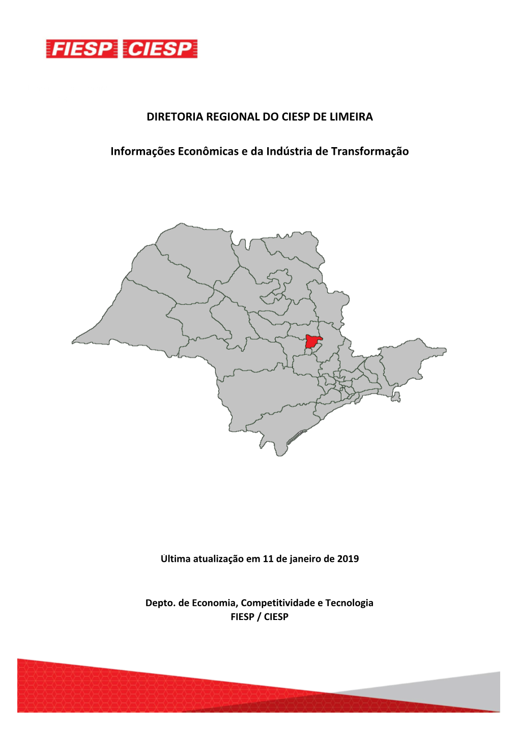 DIRETORIA REGIONAL DO CIESP DE LIMEIRA Informações Econômicas E Da Indústria De Transformação