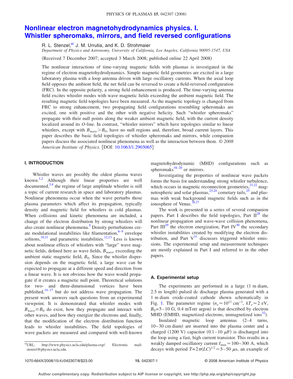 Nonlinear Electron Magnetohydrodynamics Physics. I. Whistler Spheromaks, Mirrors, and Field Reversed Configurations