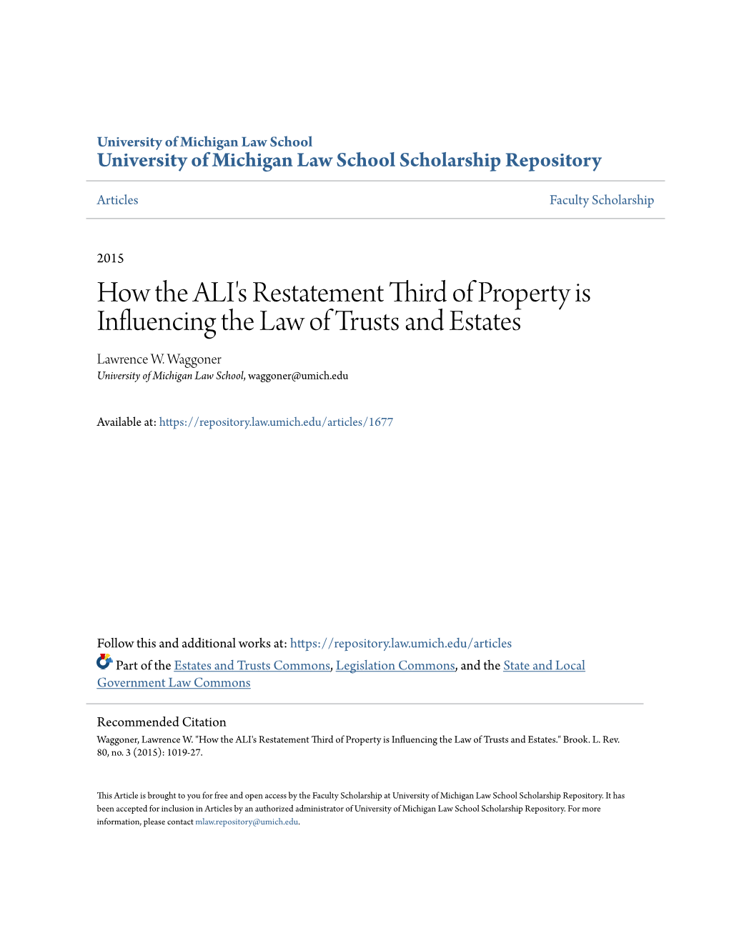 How the ALI's Restatement Third of Property Is Influencing the Law of Trusts and Estates Lawrence W
