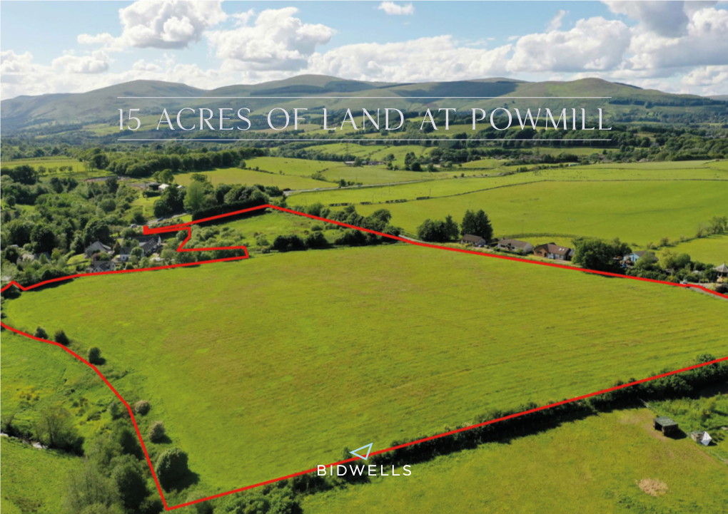 15 Acres of Land at Powmill