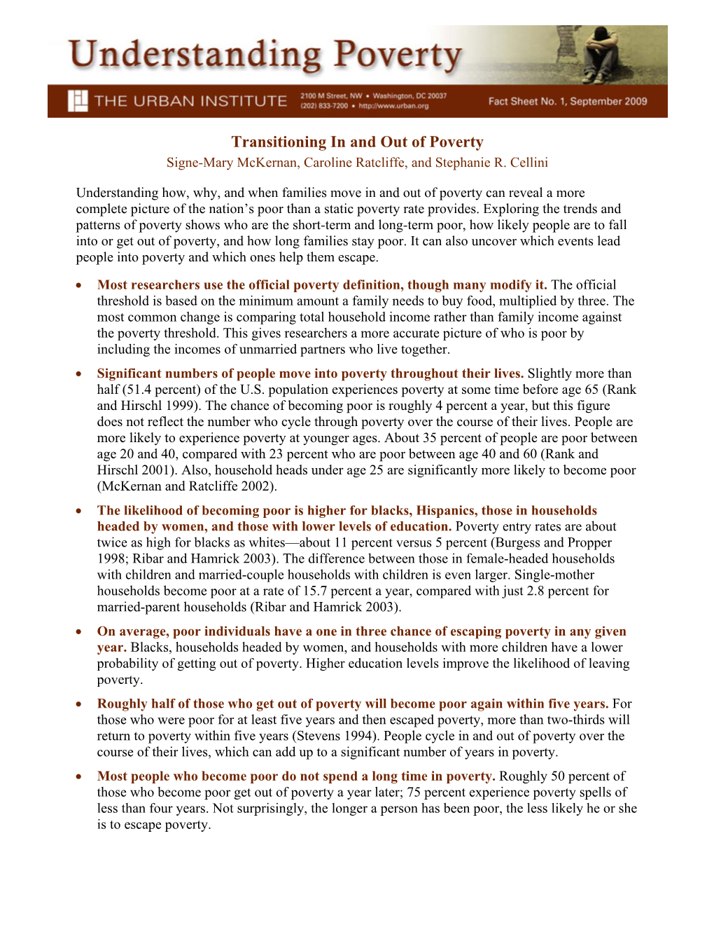 Transitioning in and out of Poverty Signe-Mary Mckernan, Caroline Ratcliffe, and Stephanie R