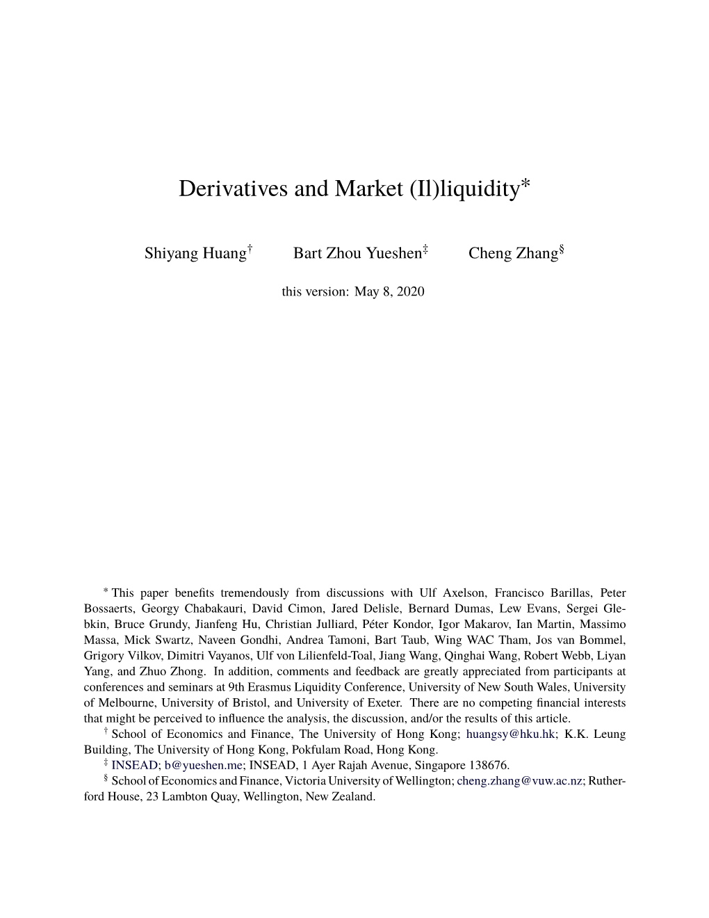 Derivatives and Market (Il)Liquidity∗