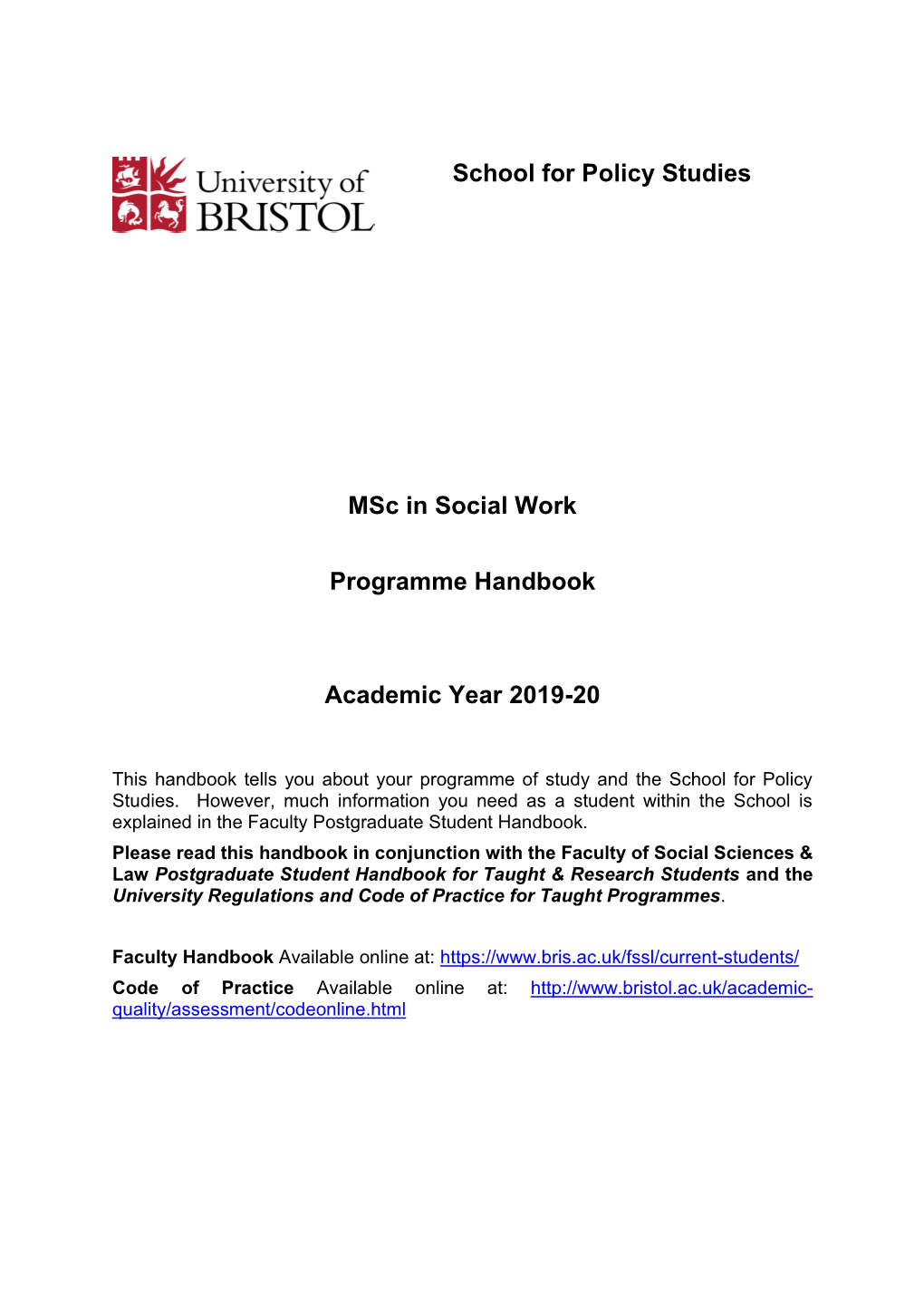School for Policy Studies Msc in Social Work Programme Handbook