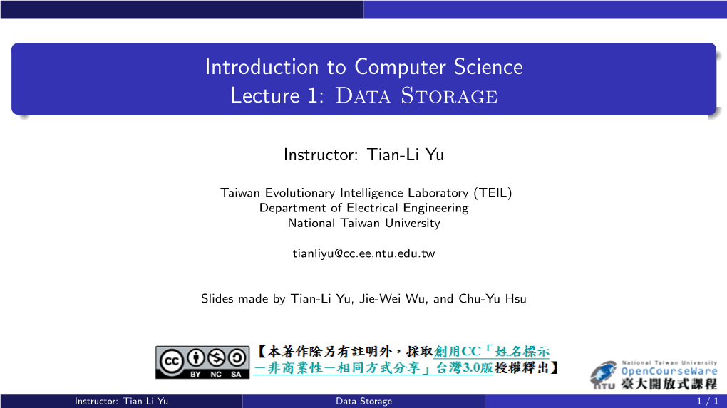 Introduction to Computer Science Lecture 1: Data Storage