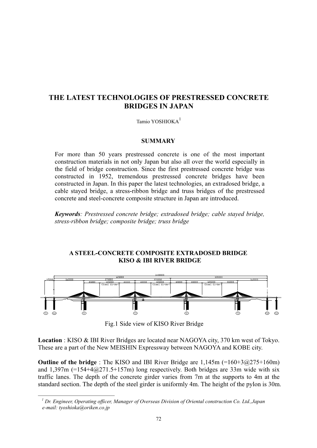 The Latest Technologies of Prestressed Concrete Bridges in Japan