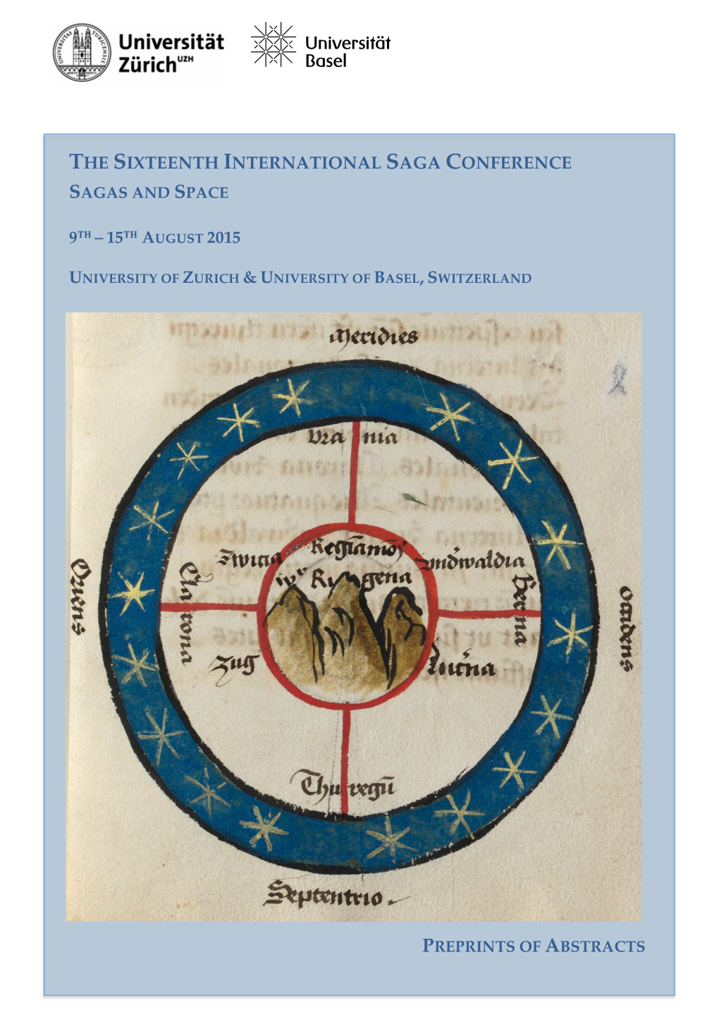 The Sixteenth International Saga Conference Sagas and Space