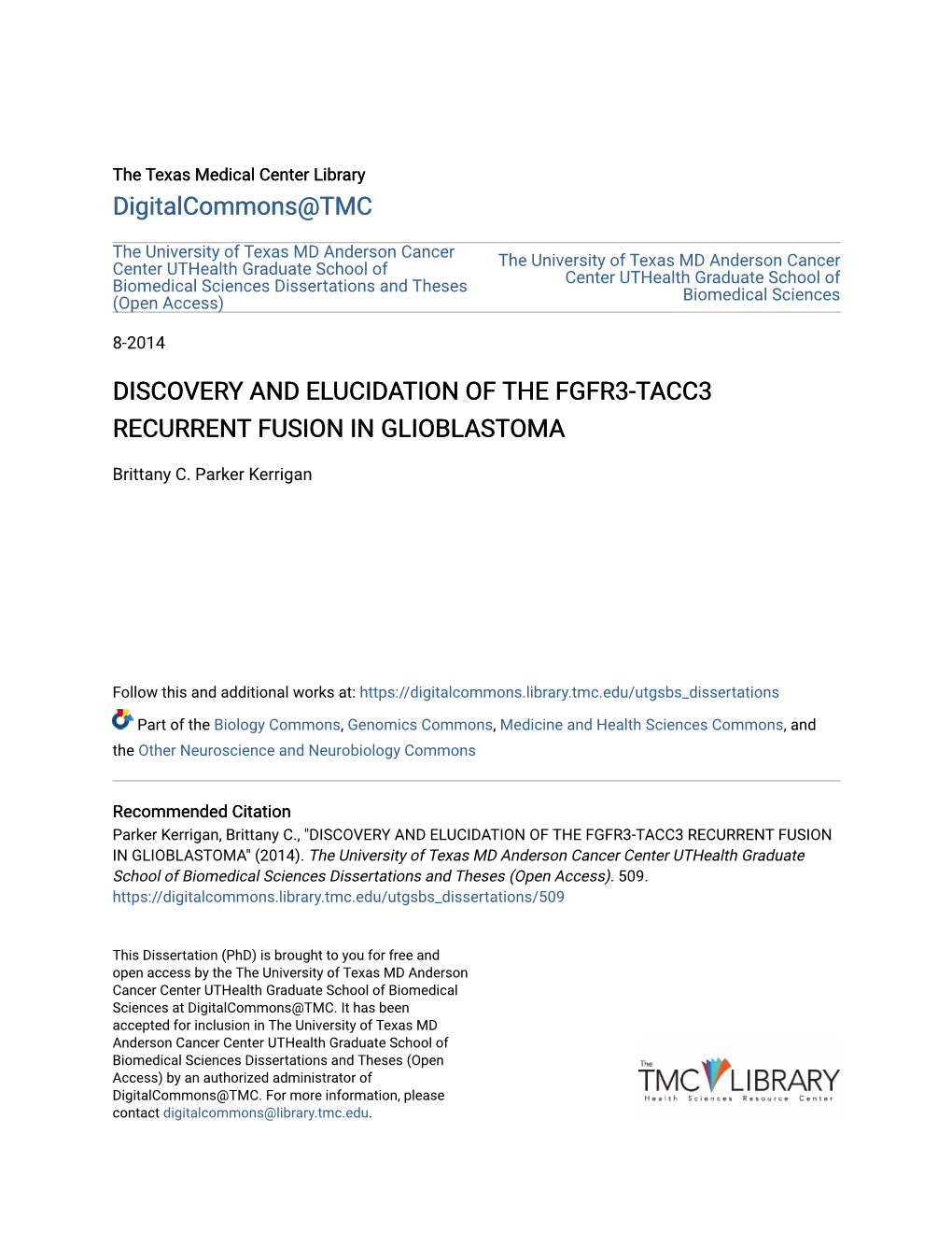 Discovery and Elucidation of the Fgfr3-Tacc3 Recurrent Fusion in Glioblastoma