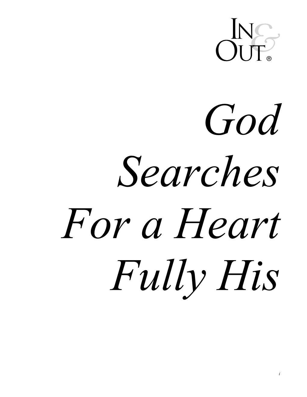 God Searches for a Heart Fully His