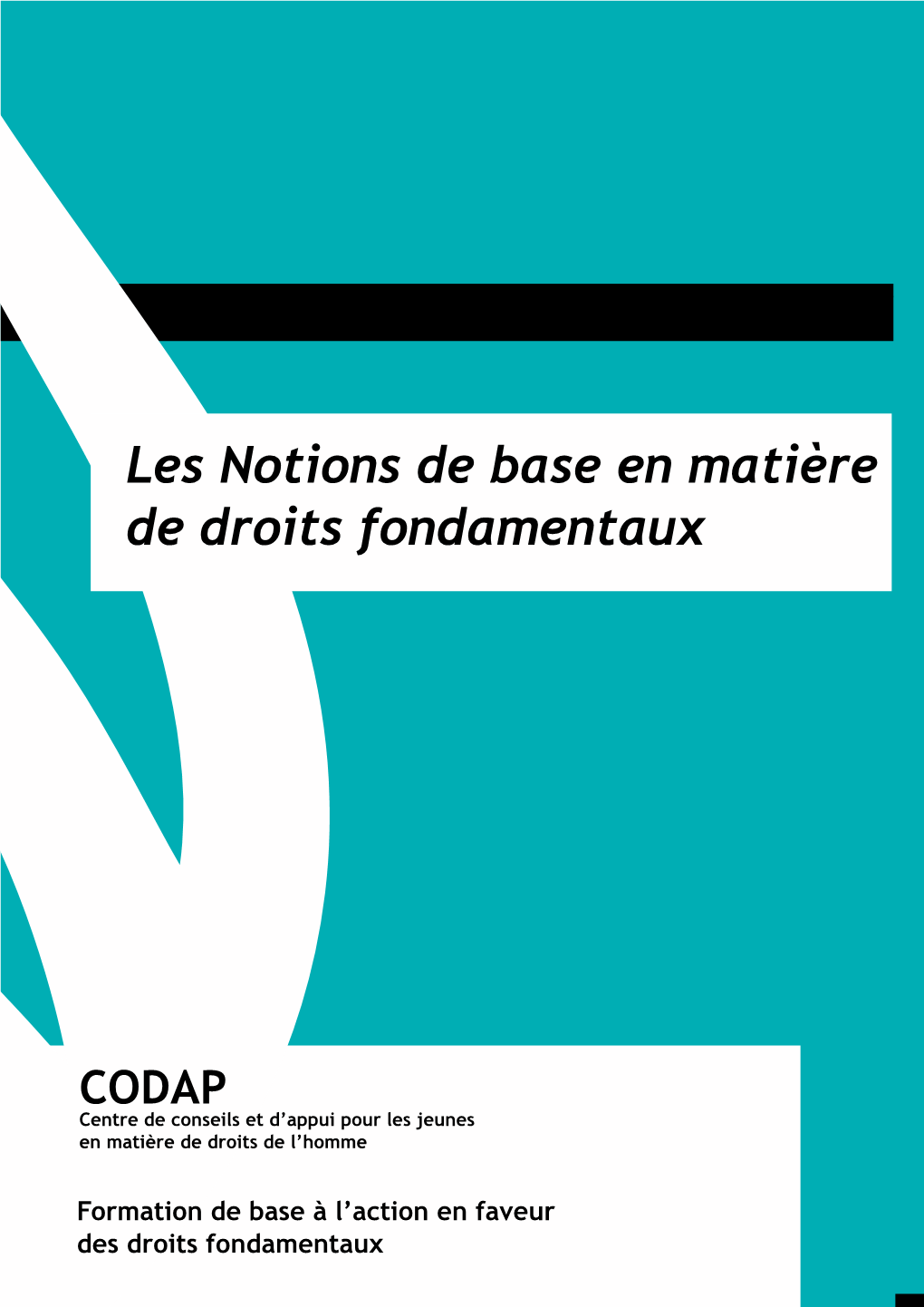 Les Notions De Base En Matière De Droits Fondamentaux