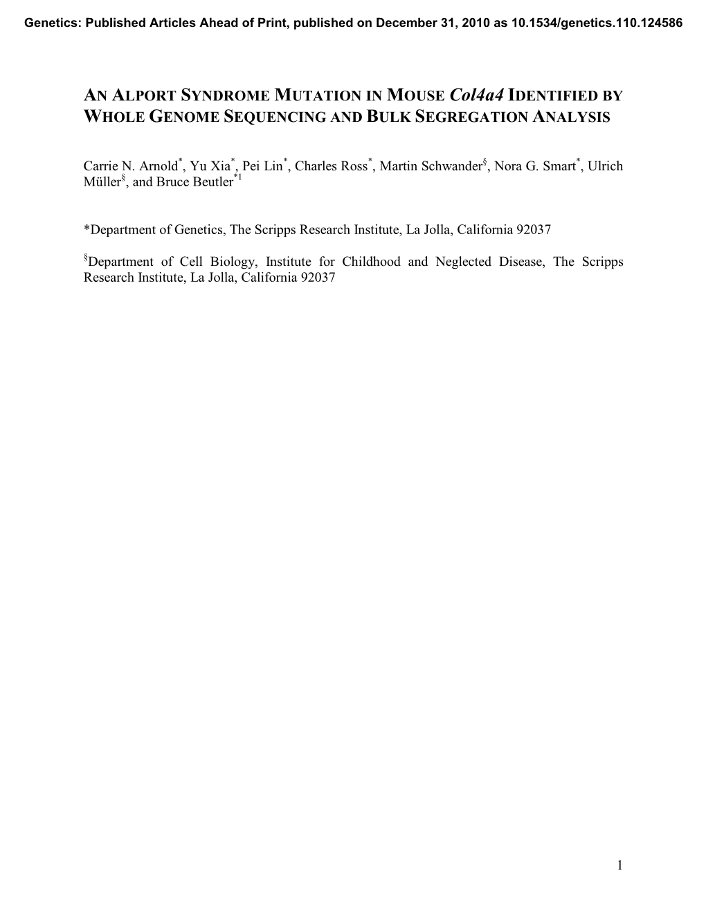 AN ALPORT SYNDROME MUTATION in MOUSE Col4a4 IDENTIFIED by WHOLE GENOME SEQUENCING and BULK SEGREGATION ANALYSIS