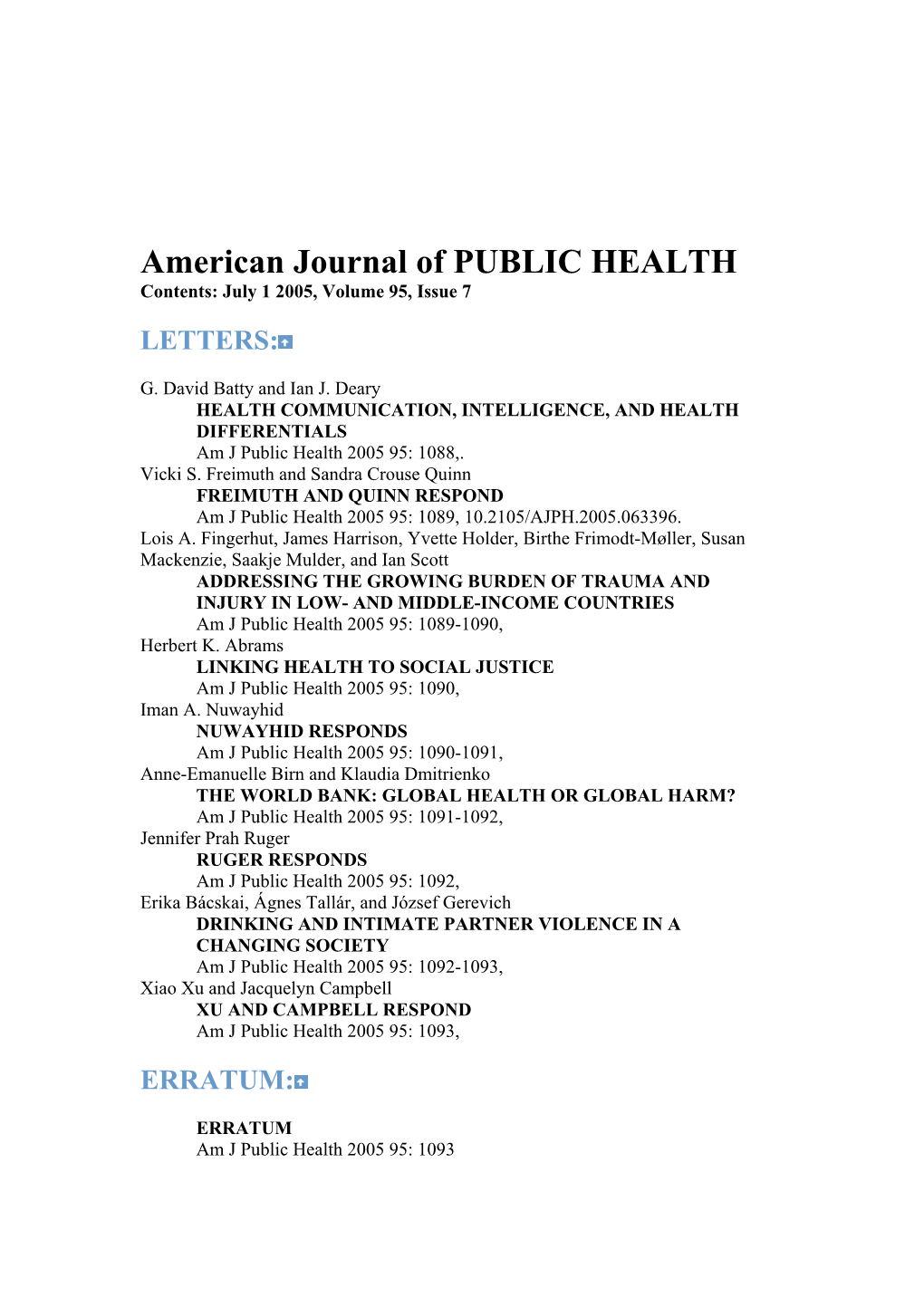 American Journal of PUBLIC HEALTH Contents: July 1 2005, Volume 95, Issue 7 LETTERS
