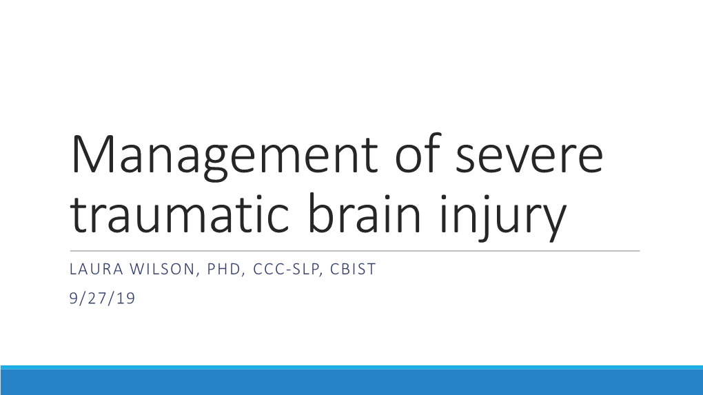 Management of Severe